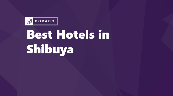 Best Hotels in Shibuya