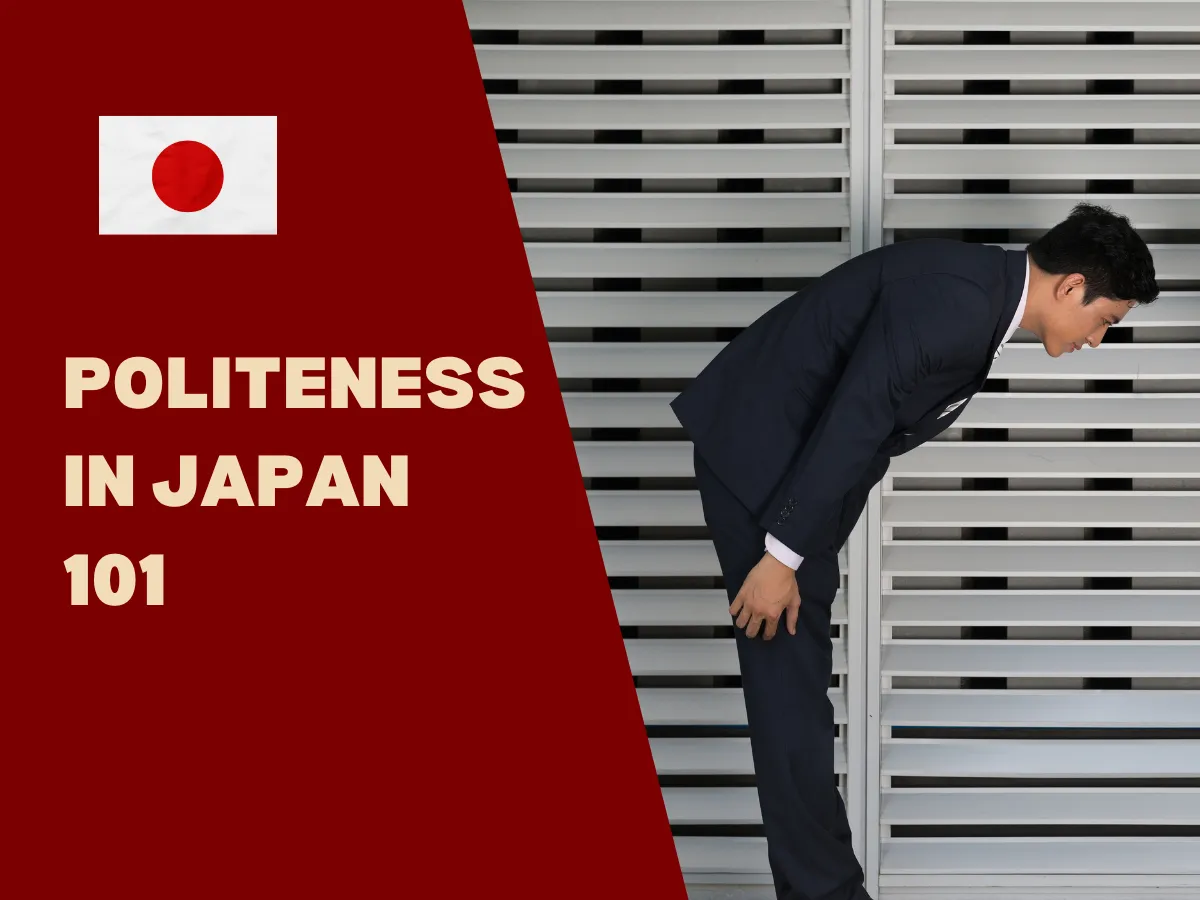 Politeness in Japan 101