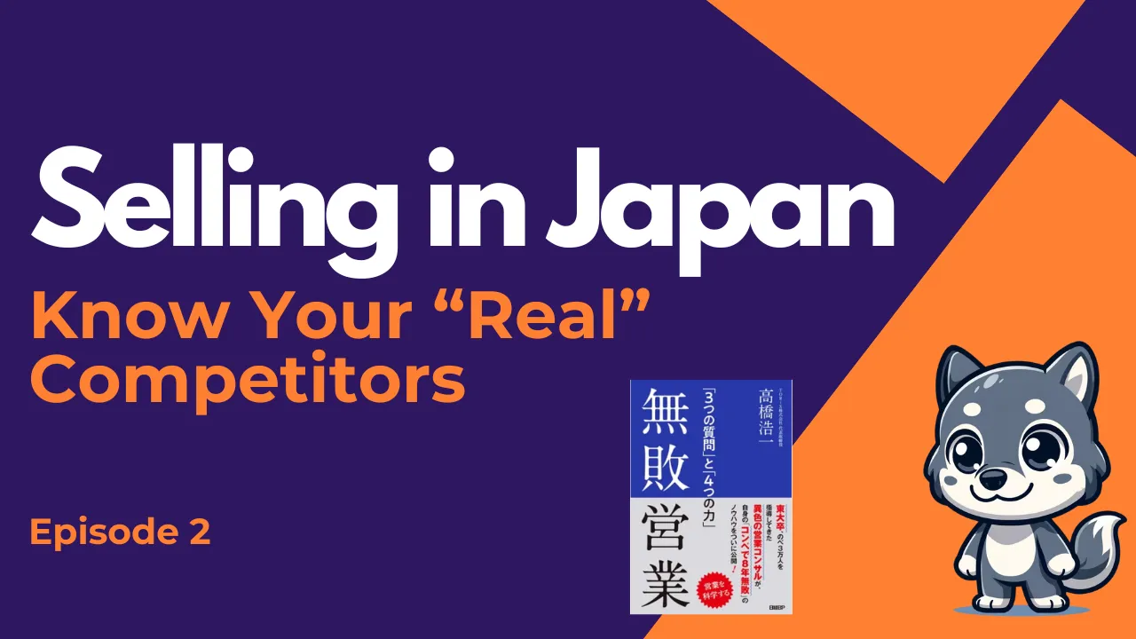 Sales in Japan: Know Your Real Competitors