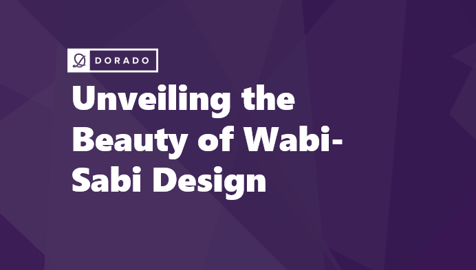 Unveiling the Beauty of Wabi-Sabi Design